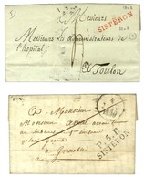 Lot De 2 Lettres De SISTERON : 1 PD Rouge 1808 Et 1 PP 1830. - SUP. - Andere & Zonder Classificatie