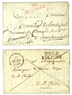 Lot De 2 Lettres De Poiligny : 1 PD Rouge En Franchise 1825 Et 1 PP 1828. - SUP. - Other & Unclassified