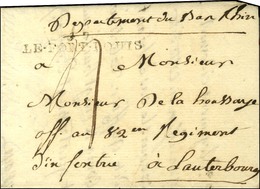 67 / LE FORT LOUIS Sur Lettre Avec Texte Pour Lauterbourg. 1792. - TB. - RR. - Altri & Non Classificati