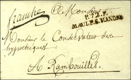 P. 72. P. / MAULES.S.MANDRE Sur Lettre Avec Texte Daté 1819. Exceptionnelle Frappe. - TB / SUP. - R. - Altri & Non Classificati