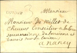 DU PONT (L N° 1) Sur Lettre Avec Texte Daté Le 21 Octobre 1752  Pour Nancy. - TB / SUP. - Other & Unclassified