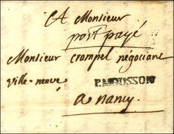 P.MOUSSON (L N° 2) + '' Port Payé (L N° 5) Sur Lettre Avec Texte Daté Le 9 Septembre 1768 Pour Nancy. - TB / SUP. - R. - Altri & Non Classificati