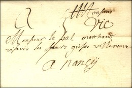 '' Vic '' (L N° 2) Sur Lettre Avec Texte Daté De Vic Le 11 Février 1741 Pour Nancy. - TB / SUP. - Other & Unclassified