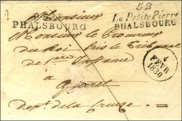 52 / La Petite Pierre / PHALSBOURG + P. 52. P. / PHALSBOURG Dateur A. 1830. - SUP. - R. - Altri & Non Classificati