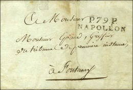 P.79.P. / NAPOLEON Sur Lettre Avec Texte Daté De Napoléon Le 4 Thermidor An 13. - SUP. - R. - Sonstige & Ohne Zuordnung