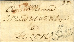 79 / Tiffauges / MONTAIGU + P.79.P. / MONTAIGU Rouge Sur Lettre Avec Texte Daté Du 7 Décembre 1825. - TB. - Other & Unclassified