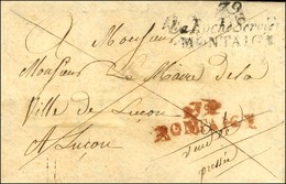 79 / La Roche Servière / MONTAIGU + P.79.P. / MONTAIGU  Rouge Sur Lettre Avec Texte Daté 1826. - TB. - Other & Unclassified