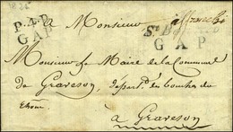 4 / St Bonnet / GAP + P. 4. P. / GAP Sur Lettre Avec Texte Daté 1829 Pour Graveson. - TB / SUP. - RR. - 1801-1848: Precursors XIX