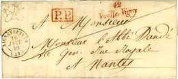 Cursive Rouge 42 / Vieille-Vigne + P.P. Rouge Sur Lettre Pour Nantes. 1846. - SUP. - R. - 1801-1848: Precursori XIX