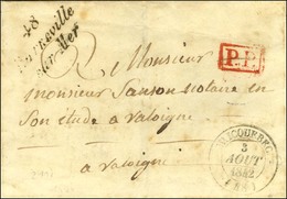 Cursive 48 / Barneville / Sur Mer + P.P. Rouge Sur Lettre Pour Valognes. 1842. - TB. - R. - 1801-1848: Vorläufer XIX