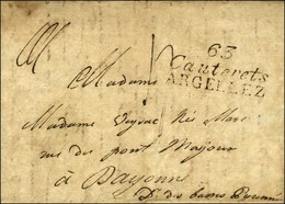 Cursive 63 / Cauterets / ARGELLEZ Sur Lettre Pour Bayonne, Dateur A. 1826. - TB / SUP. - 1801-1848: Precursori XIX