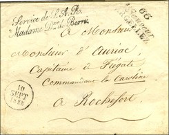 Cursive 63 / St Sauveur / ARGELLEZ Sur Lettre En Franchise ' Service De S.A.R / 2 Madame Dsse De Berri ' Pour Rochefort, - 1801-1848: Precursori XIX