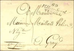 Cursive 69 / Villers-Sexel / VESOUL Sur Lettre Pour Gray. 1824. - SUP. - 1801-1848: Precursori XIX