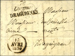 Cursive 78 / Lorgues / DRAGUIGNAN Sur Lettre Locale, Dateur A. 1830. - TB / SUP. - 1801-1848: Precursori XIX