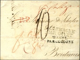 Lettre Avec Texte Daté De Koenisgberg Adressée à Bordeaux, P. P. Rouge Annulé Plume Et Marques Postales D'entrée ALLEMAG - 1801-1848: Precursori XIX