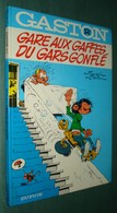 GASTON LAGAFFE R3 : Garre Aux Gaffes D'un Gars Gonflé - Réimp. Dupuis 1980 - Gaston