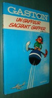 GASTON LAGAFFE 7 : Un Gaffeur Sachant Gaffer - Réimp. Dupuis Datée 1973 - Bon état - Gaston