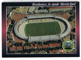 33..BORDEAUX  -1992 LE  STADE   MUNICIPAL       TTBE - Bordeaux