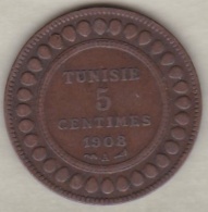 PROTECTORAT FRANÇAIS  . 5 CENTIMES 1908 A . BRONZE - Tunisie