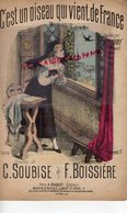 PARTITION MUSIQUE-C' EST UN OISEAU QUI VIENT DE FRANCE-LUCY DURLE ELDORADO PARIS-C. SOUBISE & F. BOISSIERE -FOUQUET - Noten & Partituren