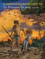 La Princesse Du Sang De Cabanes D’après Manchette TT Aire Libre - First Copies