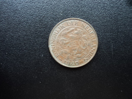 PAYS BAS : 1 CENT  1940   KM 152    SUP - 1 Centavos