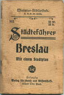 Miniatur-Bibliothek Nr. 921 - Städteführer Breslau Mit Einem Stadtplan - 8cm X 12cm - 74 Seiten Ca. 1910 - Verlag Für Ku - Autres & Non Classés