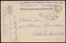 1916 Tábori Posta Levelez?lap 'K.k. Landsturm-Etappen-Baon No.413 IV. Kompagnie' + 'FP 374' - Autres & Non Classés