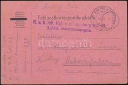 1916 Tábori Posta Levelez?lap / Field Postcard 'K.u.k. Inft. Rgt. V Hindenburg No. 69. 3./XVII. Marschkompagnie' + 'EP 3 - Andere & Zonder Classificatie