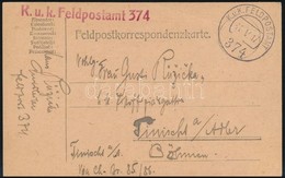 1917 Tábori Posta Levelez?lap 'K.u.k. Feldpostamt 374' - Sonstige & Ohne Zuordnung