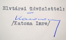 1976 Katona Imre (?-?) Kommunista Politikus Gépelt üdvözl? Sorai és Saját Kez? Aláírása Egy Szilágyi Dezs? (1922-2010) B - Autres & Non Classés