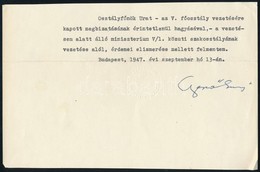 1947 Ger? Ern? Közlekedési Miniszter Aláírása Felmentésen - Other & Unclassified