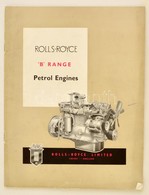 1958 Rolls-Royce 'B' Range Petrol Engines, Reklám Prospektus, T?zött Papírkötésben, Jó állapotban. - Werbung