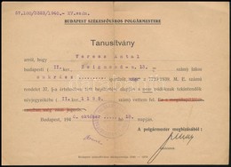 1940 Budapest, F?polgármesteri (nem Joger?s) Tanúsítvány Cukrász Részére A Nem Zsidóknak Tekintend?k Jegyzékébe Való Fel - Other & Unclassified