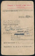 1945 A Magyar 1. Honvéd Utász Zászlóalj Pk. Igazolványa Hartai László (1925-1987) ?rvezet?, Kés?bbi Legfels?bb Bíró Rész - Sonstige & Ohne Zuordnung