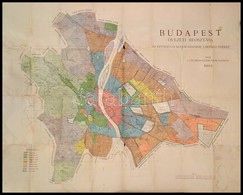 1914 Budapest övezeti Beosztása, Az építésügyi Szabályzathoz Tartozó Térkép. Kiadja A F?városi Közmunkák Tanácsa, Litogr - Sonstige & Ohne Zuordnung