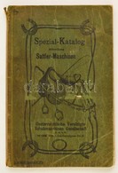 1912 Spezial-Katalog Abteilung Sattler-Maschinen. Wien, 1912, Oesterreichische Vereinigte Schuhmaschinen Gesellschaft. I - Zonder Classificatie