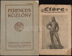 1919-1941 Vegyes Nyomtatván Tétel, 4 Db: Kotta, El?re Képes Hetilap VI. évf. 28. Sz., Ferences Közlöny 1925 11. Sz. - Zonder Classificatie