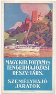 Cca 1920-1930 Magyar Királyi Folyam és Tengerhajózási Rt. Személyhajójáratok Prospektus, Menetrenddel, és Menetdíjakkal. - Ohne Zuordnung