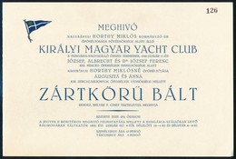 1930 Meghívó A Királyi Magyar Yacht Club Zártkör? Báljára + Boríték - Ohne Zuordnung