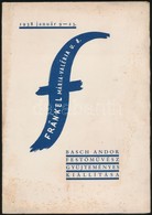 1938 Fränkel - Basch Andor és Pohárnok Zoltán Fest?m?vészek Gy?jteményes Kiállításának Katalógusa, 2 Db - Non Classés