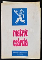 Cca 1970 Matróz Csárda étlap - Non Classificati