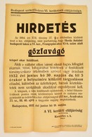 1932 Bp., Budapest Székesf?város VI. Kerületének Elöljárósága által Kiadott Hirdetés G?zfavágó Telep Létesítésének ügyéb - Other & Unclassified