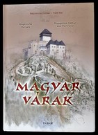 Bagyinszki Zoltán - Tóth Pál: Mgyar Várak. H.n., TKK. Kiadói Kartonált Kötés, Jó állapotban. - Non Classés