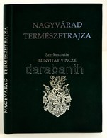 Nagyvárad Természetrajza. Szerk.: Bunyitay Vincze. Nagyvárad, 2002, Imprimeria De Vest-ny. Kiadói M?b?r-kötés. Hasonmás  - Non Classés