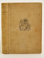 Belaney, Archibald) Szürke Bagoly, Grey Owl: 
A Vadon Fiai. Ford. Baktay Ervin. Bp. (1940.) Singer és Wolfner. 240 L. 7  - Non Classés