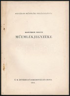 Komárom Megye M?emlékjegyzéke. Országos M?emléki Felügyel?sség. Bp.,1964, É. M. Építésügyi Dokumentációs Iroda. Kiadói P - Non Classés