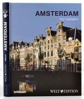 Amsterdam. City Highlights. Kempen, 2004, TeNeues Verlag. Kiadói Kartonált Papírkötés, Német Nyelven. /
Paperbinding, In - Non Classés