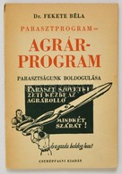 Dr. Fekete Béla:  Parasztprogram=agrárprogram. Parasztságunk Boldogulása. A Rajzokat Soós és Sárdy Rajzolták. Bp.,(1946) - Zonder Classificatie