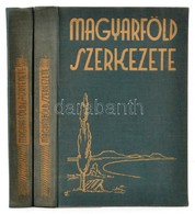 Dr. Bendefy-Benda László: Magyar Föld I-II. Kötet. I. Kötet: A Magyar Föld és Története. II. Kötet: A Magyarföld Szerkez - Ohne Zuordnung